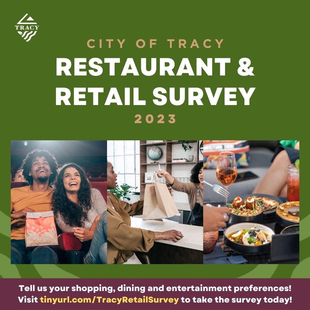 CITY OF TRACY ISSUES RESTAURANT & RETAIL SURVEY FOR RESIDENT INPUT ON SHOPPING, DINING, AND ENTERTAINMENT PREFERENCES Photo - Click Here to See