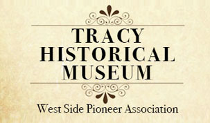 Tracy Historical Museum & West Side Pioneer Association's Image